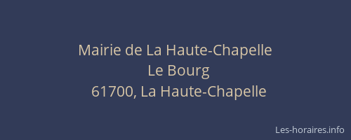 Mairie de La Haute-Chapelle
