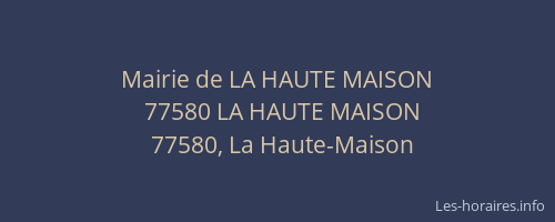 Mairie de LA HAUTE MAISON