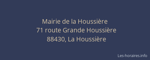Mairie de la Houssi&egrave;re