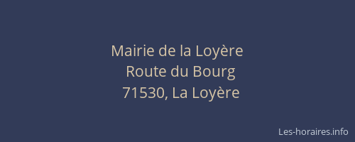 Mairie de la Loyère