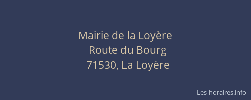 Mairie de la Loy&egrave;re