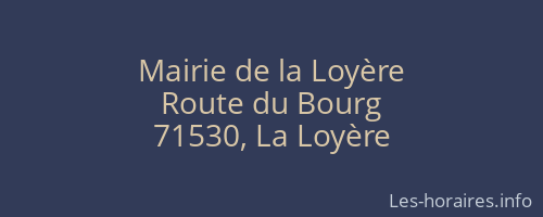 Mairie de la Loyère