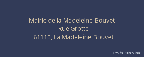 Mairie de la Madeleine-Bouvet