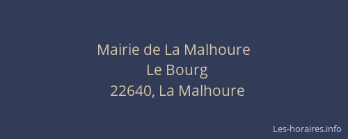 Mairie de La Malhoure