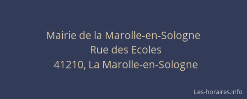 Mairie de la Marolle-en-Sologne