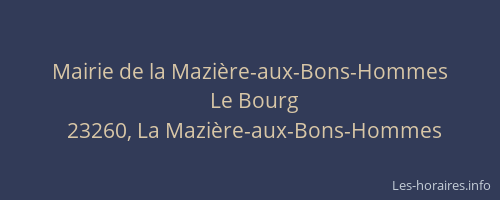 Mairie de la Mazi&egrave;re-aux-Bons-Hommes