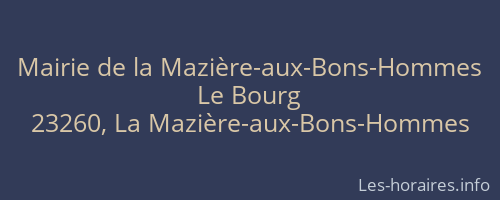Mairie de la Mazière-aux-Bons-Hommes