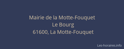 Mairie de la Motte-Fouquet