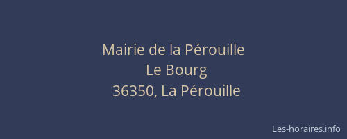 Mairie de la P&eacute;rouille