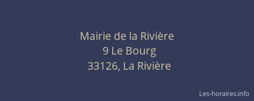 Mairie de la Rivi&egrave;re