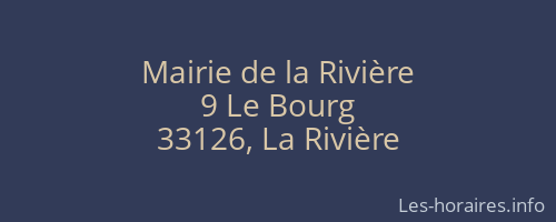 Mairie de la Rivière