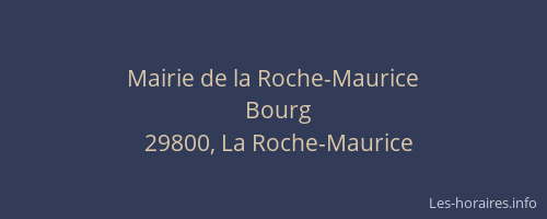 Mairie de la Roche-Maurice