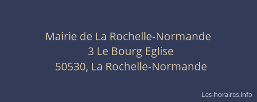 Mairie de La Rochelle-Normande