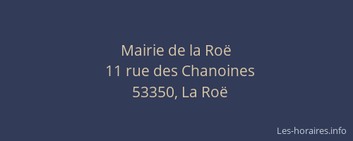 Mairie de la Ro&euml;