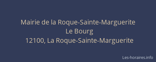Mairie de la Roque-Sainte-Marguerite