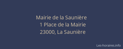 Mairie de la Sauni&egrave;re