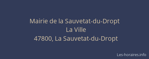 Mairie de la Sauvetat-du-Dropt