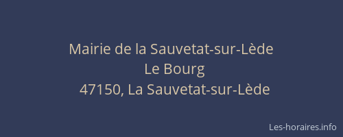 Mairie de la Sauvetat-sur-L&egrave;de