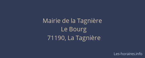 Mairie de la Tagni&egrave;re