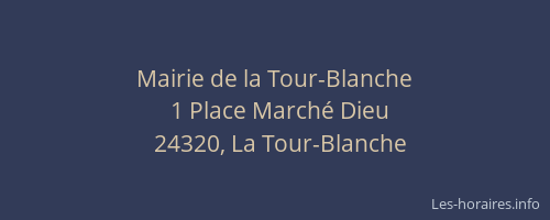 Mairie de la Tour-Blanche
