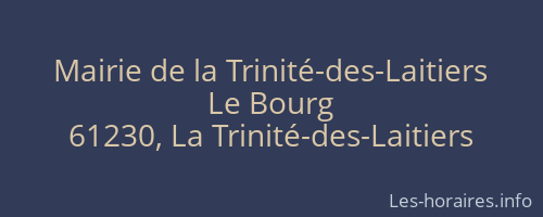 Mairie de la Trinité-des-Laitiers