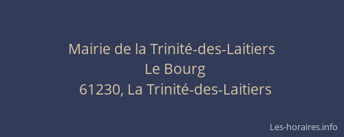 Mairie de la Trinit&eacute;-des-Laitiers
