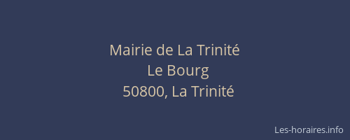 Mairie de La Trinit&eacute;