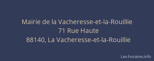 Mairie de la Vacheresse-et-la-Rouillie
