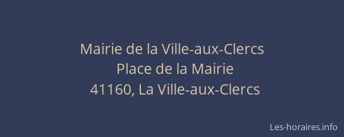 Mairie de la Ville-aux-Clercs