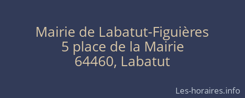 Mairie de Labatut-Figuières
