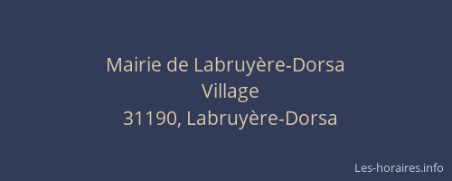 Mairie de Labruyère-Dorsa
