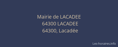 Mairie de LACADEE