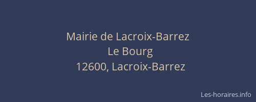 Mairie de Lacroix-Barrez