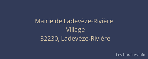 Mairie de Ladev&egrave;ze-Rivi&egrave;re