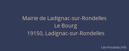 Mairie de Ladignac-sur-Rondelles