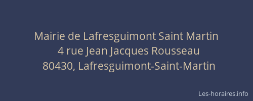 Mairie de Lafresguimont Saint Martin