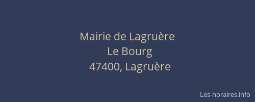 Mairie de Lagru&egrave;re