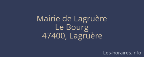 Mairie de Lagruère