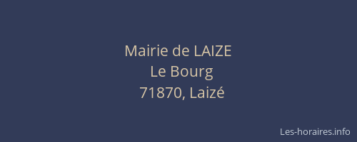 Mairie de LAIZE