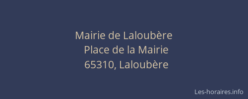 Mairie de Laloub&egrave;re