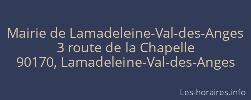 Mairie de Lamadeleine-Val-des-Anges