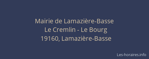 Mairie de Lamazi&egrave;re-Basse