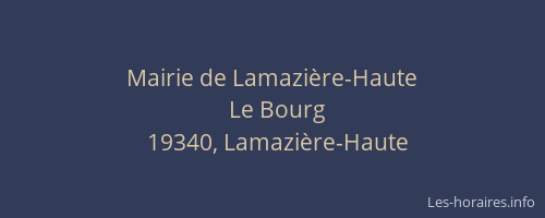 Mairie de Lamazi&egrave;re-Haute