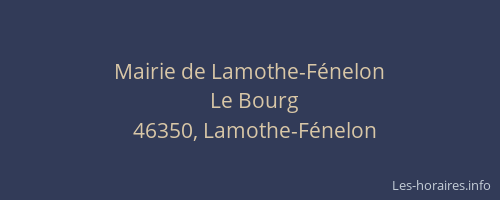 Mairie de Lamothe-Fénelon