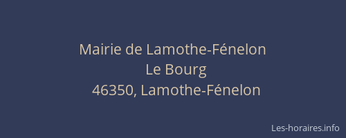 Mairie de Lamothe-F&eacute;nelon