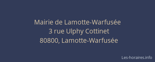 Mairie de Lamotte-Warfus&eacute;e