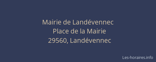 Mairie de Land&eacute;vennec