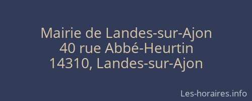 Mairie de Landes-sur-Ajon