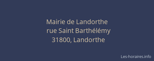 Mairie de Landorthe