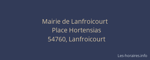 Mairie de Lanfroicourt